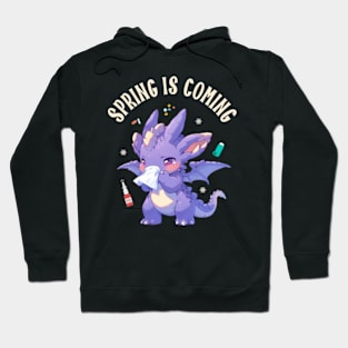 Spring Is Coming Hoodie